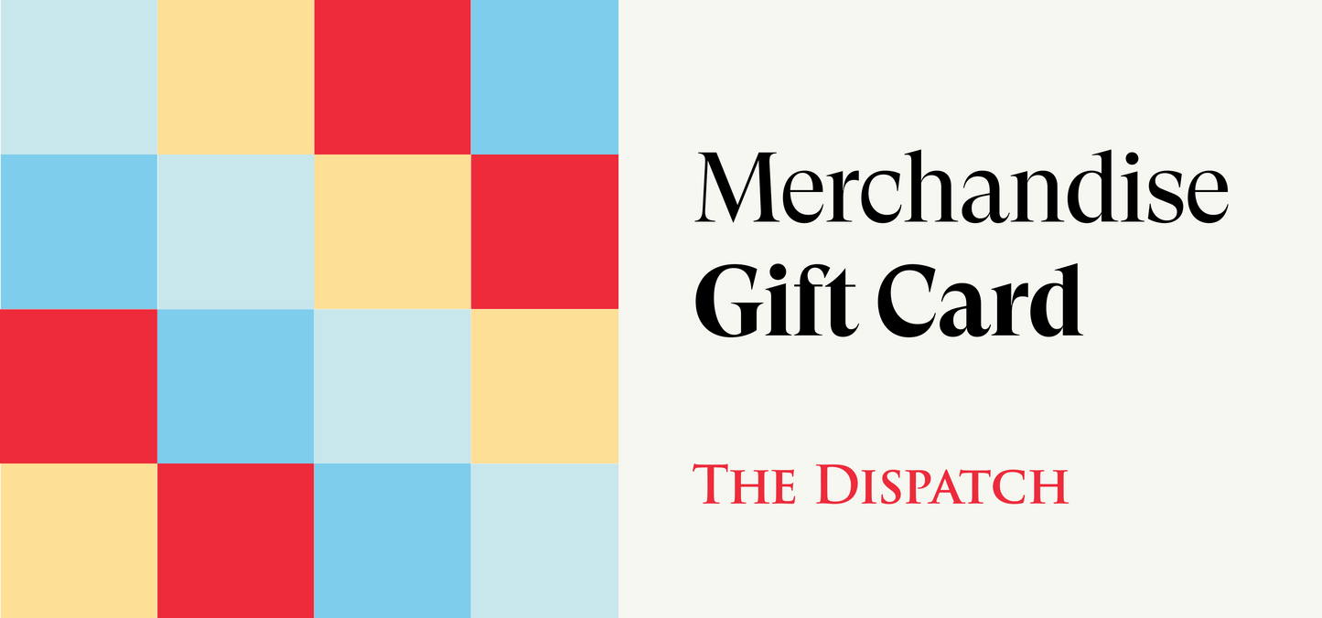 The Dispatch Merchandise Gift Card